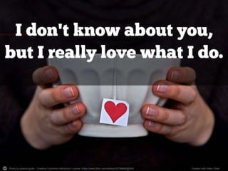 Photo by seanmcgrath - Creative Commons Attribution License https://www.flickr.com/photos/52798669@N00 Created with Haiku Deck
 