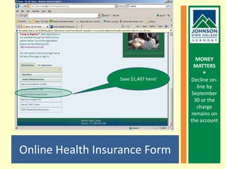  Check with your state agency In college, students are responsible for these tasks with assistance from parents