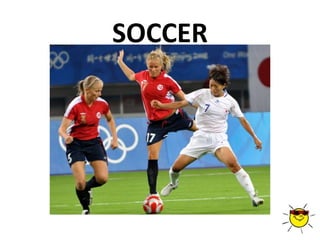 SOCCER