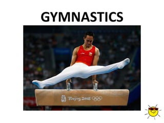 GYMNASTICS
