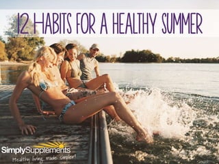 12 Habits for a Healthy Summer
