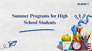 Explore Summer Programs for High School Students | PDF