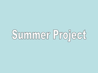Summer Project 