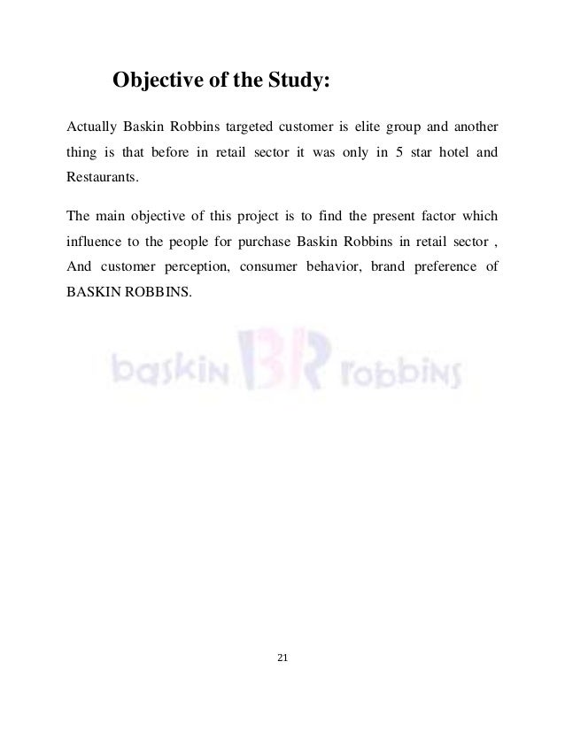 baskin robbins marketing research case study Free case study solution & analysis | caseforestcom sliver bee group mail@ dunkin' donuts serves its donuts or coffee for (the california sandwich shop) and baskin-robbins (the largest and one of the most-loved ice cream chains in the world), has no intention of abandoning. baskin robbins marketing research case study Free case study solution & analysis | caseforestcom sliver bee group mail@ dunkin' donuts serves its donuts or coffee for (the california sandwich shop) and baskin-robbins (the largest and one of the most-loved ice cream chains in the world), has no intention of abandoning.