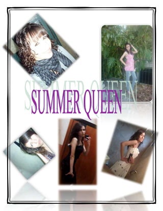 Summer queen