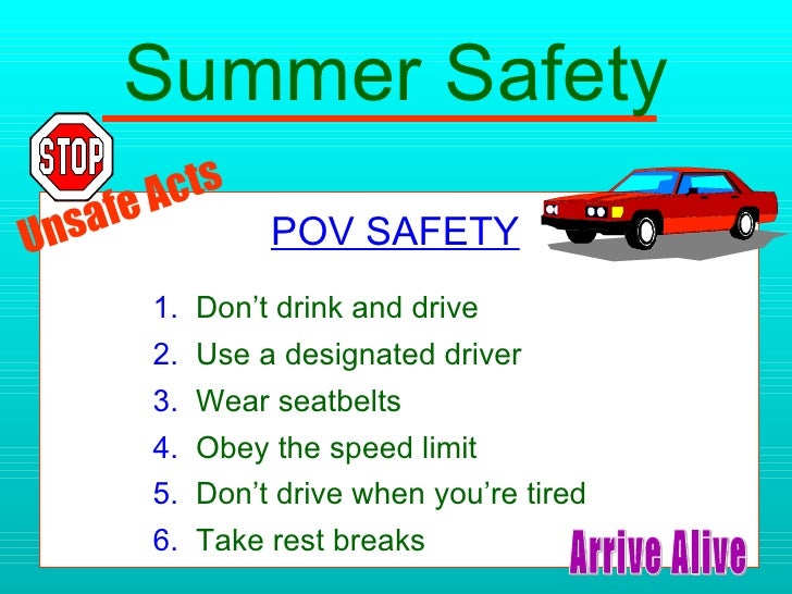 You Drive Defensively When You >> Summer Safety You Drive Defensively When You >> Summer Safety