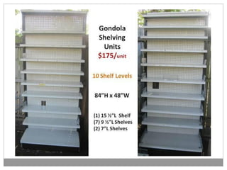 Sizzling Summer Savings.  Just in...New & Used Equipment & Shelving