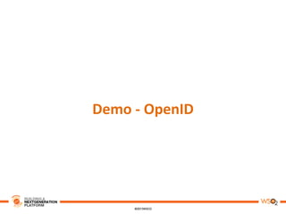 Demo	
  -­‐	
  OpenID	
  
 