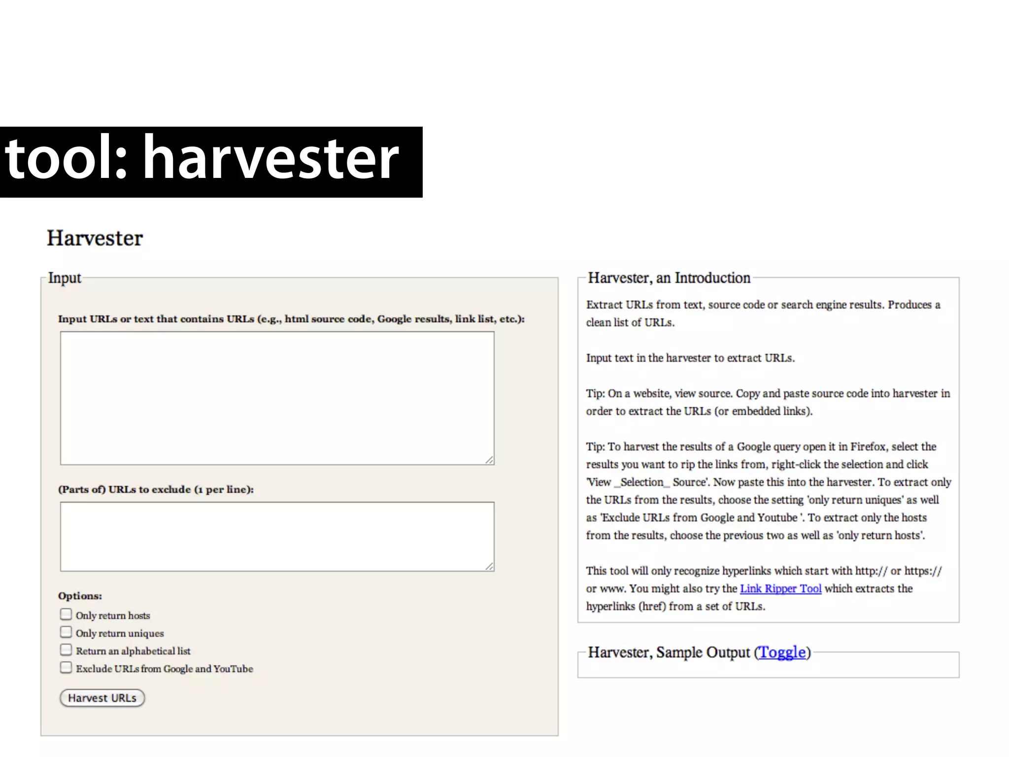tool: harvester
 