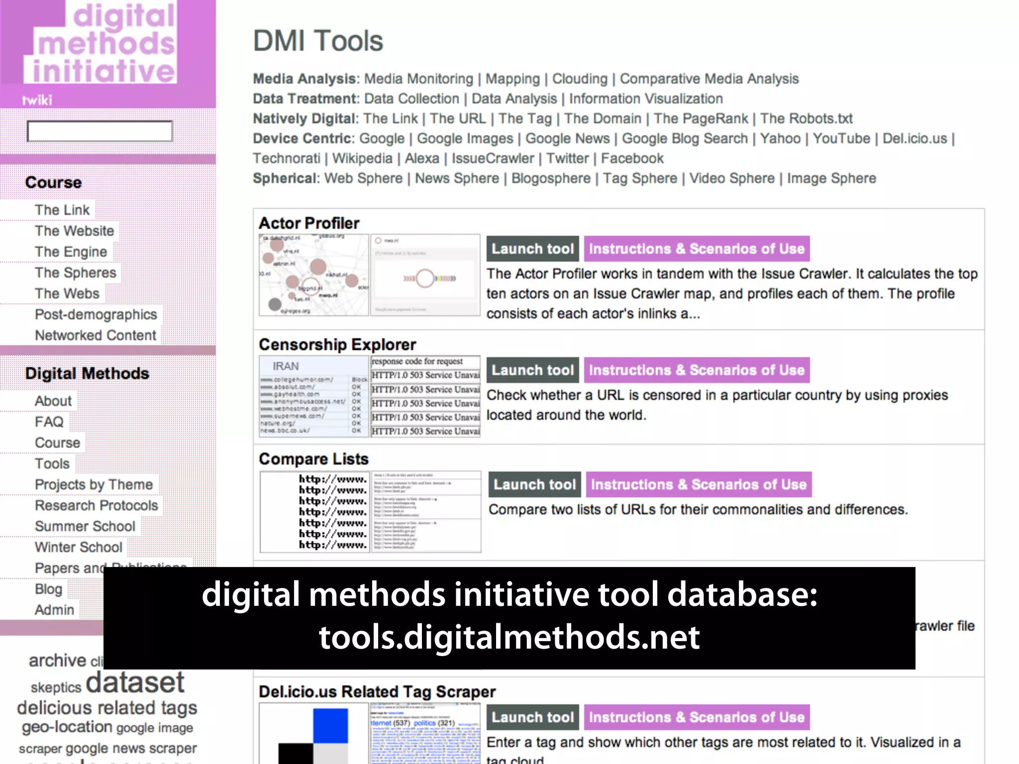digital methods initiative tool database:
        tools.digitalmethods.net
 