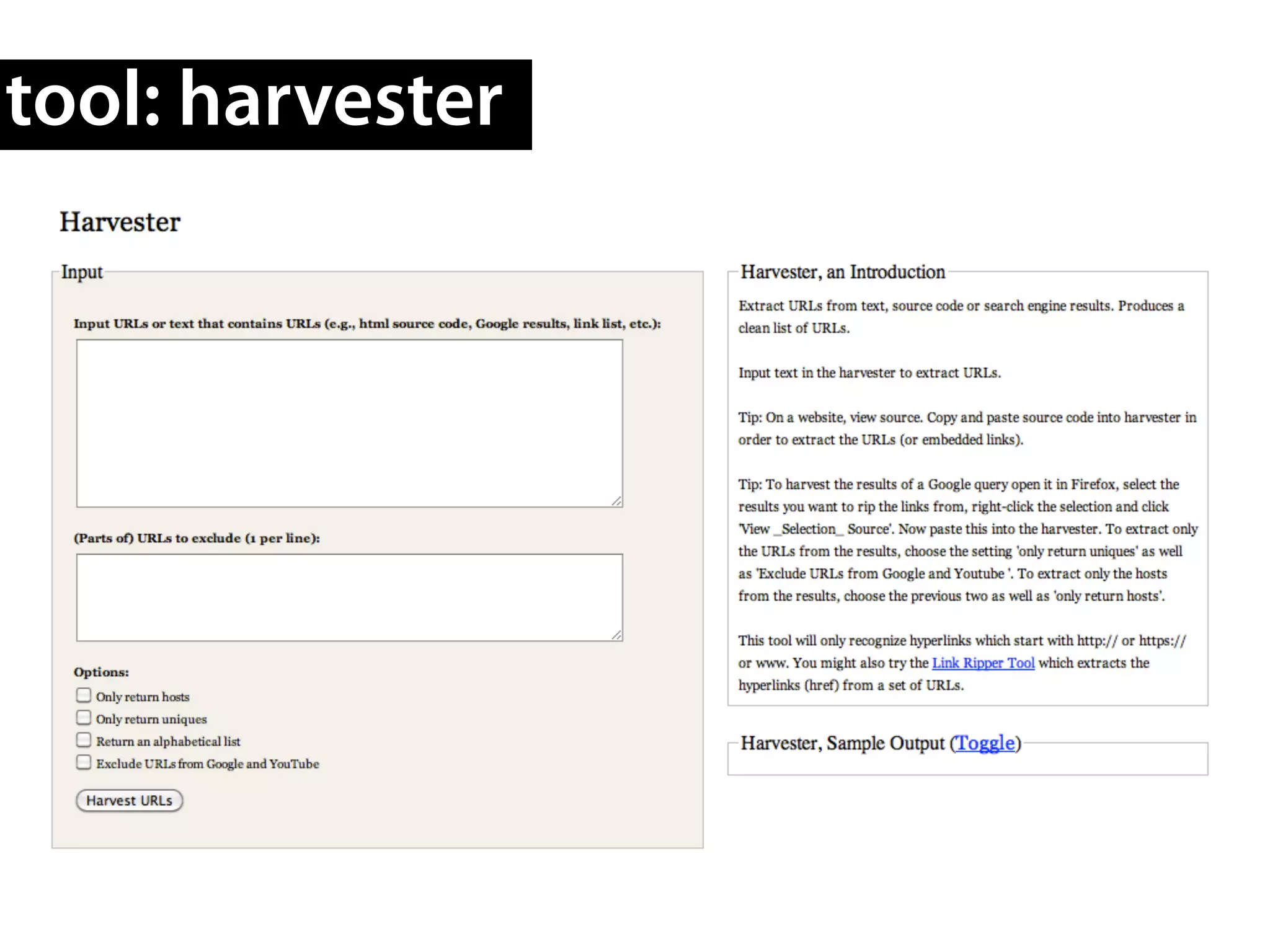 tool: harvester
 