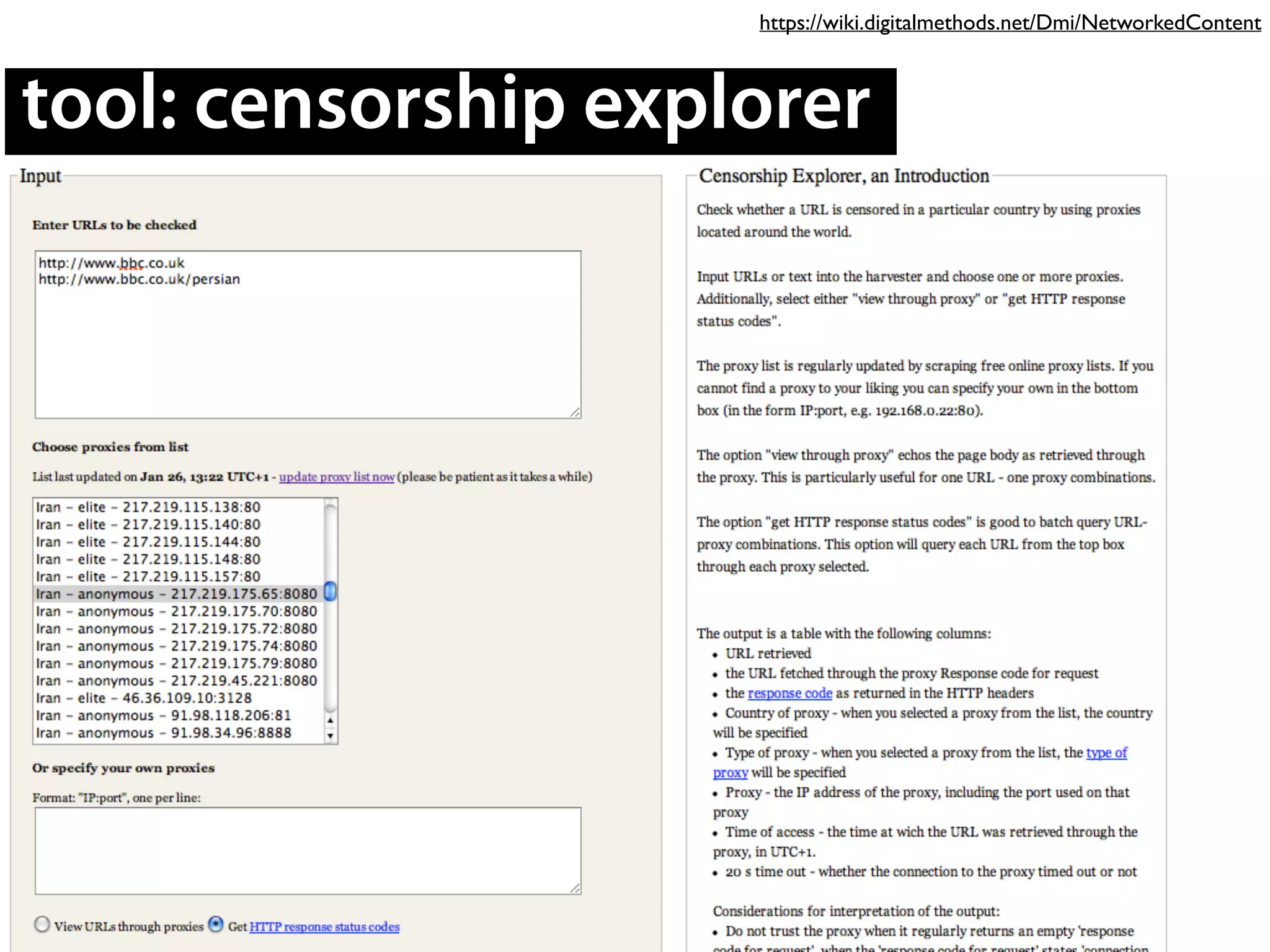 tool: censorship explorer
https://wiki.digitalmethods.net/Dmi/NetworkedContent
 