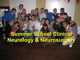 Summer School Clinical Neurology & Neurosurgery 