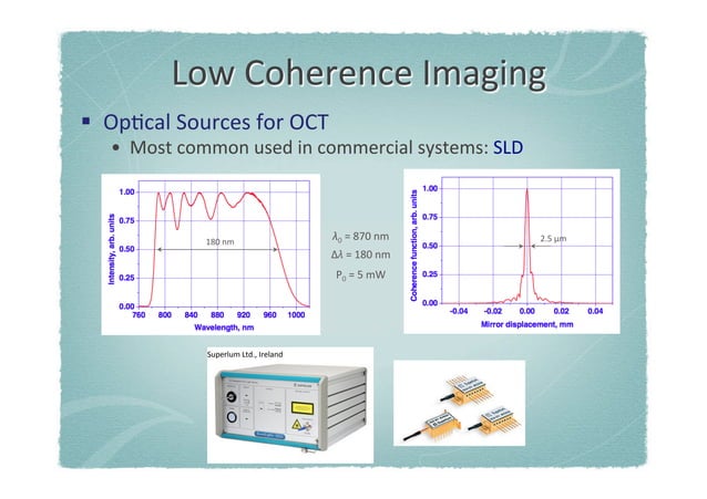 Low Coherence Interferometry From Sensor Multiplexing To Biomedical