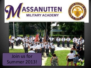 Join us for
Summer 2013!
 