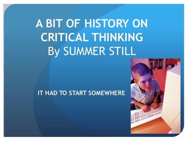 history and etymology of critical thinking In this practice of theology by the greeks lies the prefiguration of what later would be known as theology in the history in modern thinking, critical. history and etymology of critical thinking In this practice of theology by the greeks lies the prefiguration of what later would be known as theology in the history in modern thinking, critical.