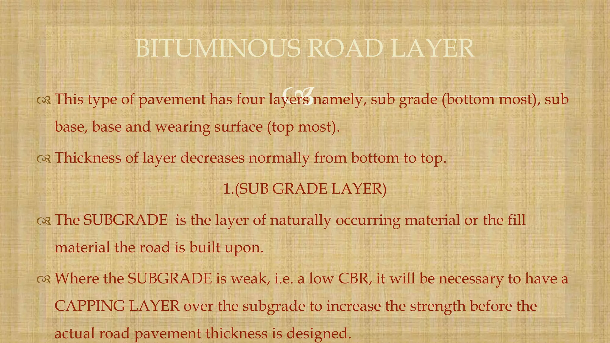 BITUMINOUS ROAD PPT