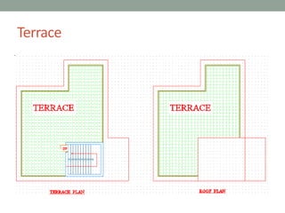 Terrace
 