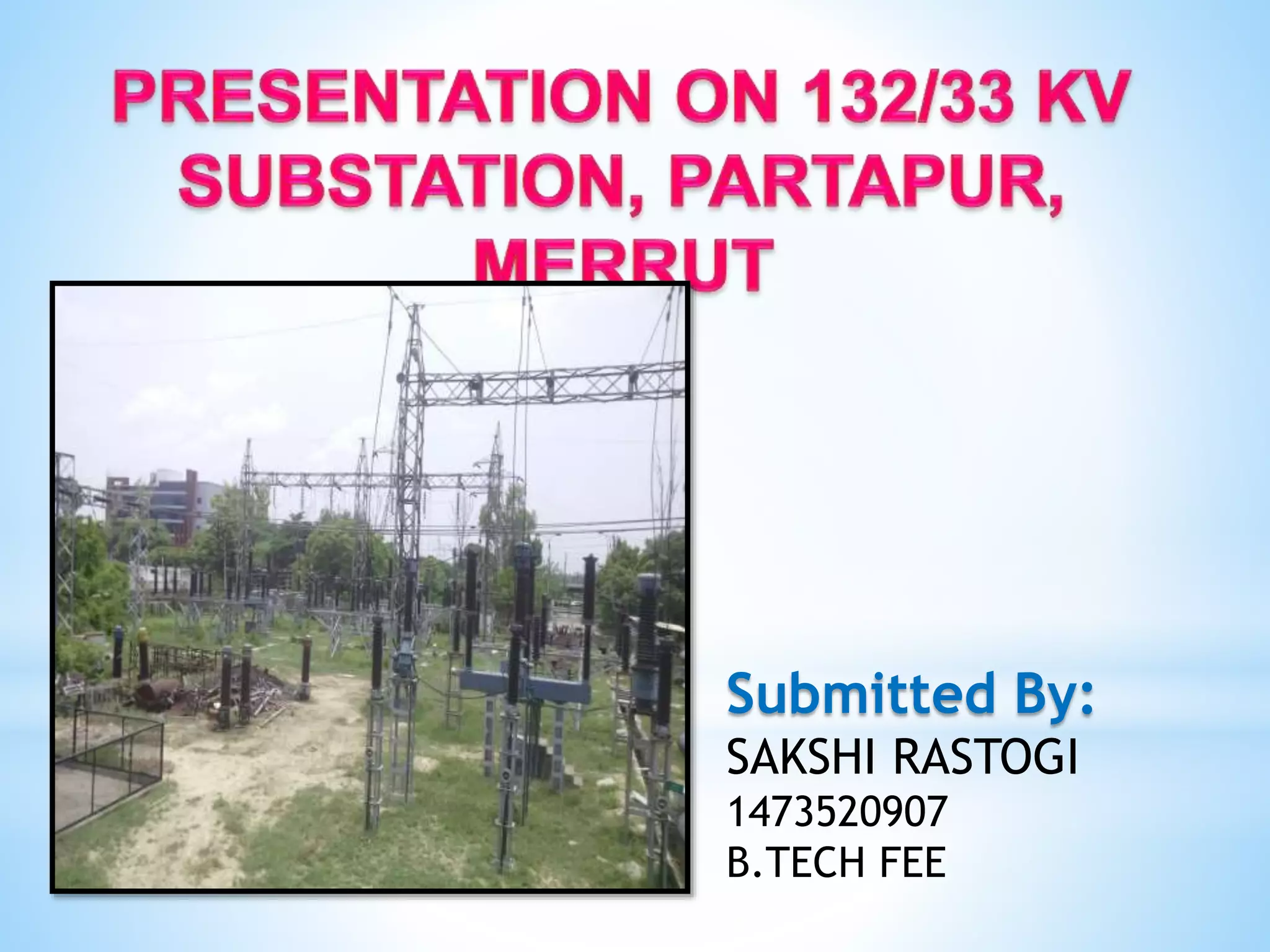 Presentation on 132/33 KVSubstation Training | PPTX