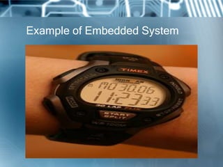 Example of Embedded System
 