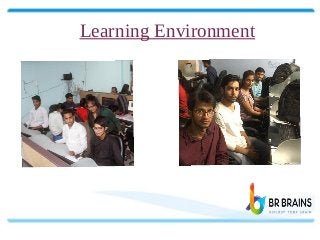Learning Environment
 