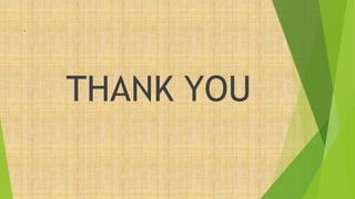 .
THANK YOU
 