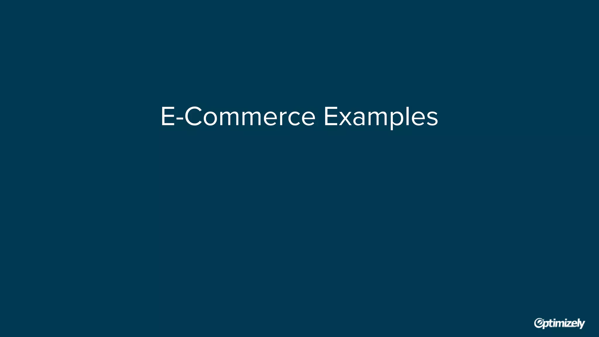 E-Commerce Examples
 