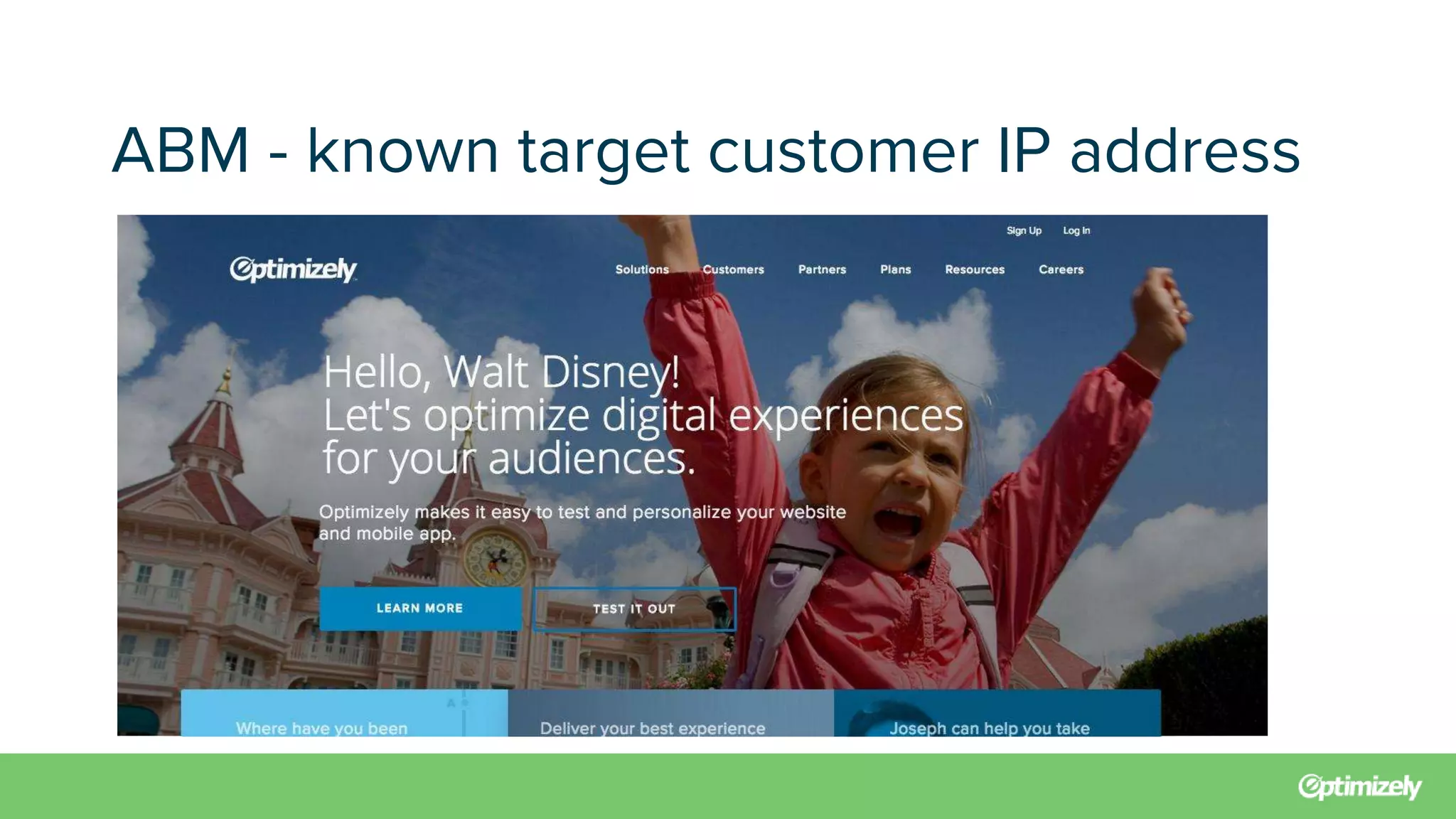 ABM - known target customer IP address
 