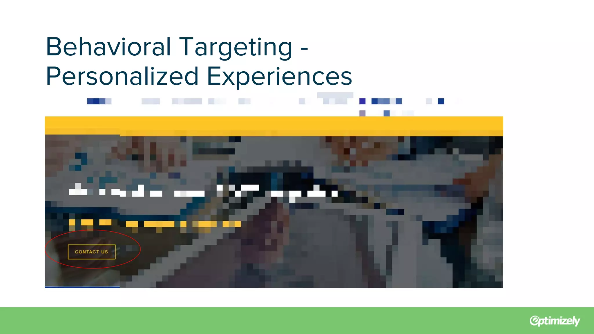 Behavioral Targeting -
Personalized Experiences
 