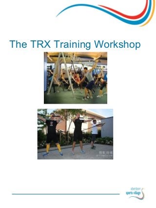 The TRX Training Workshop
 