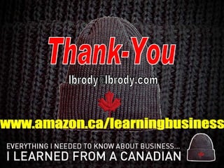 Thank-You [email_address] www.amazon.ca/learningbusiness 