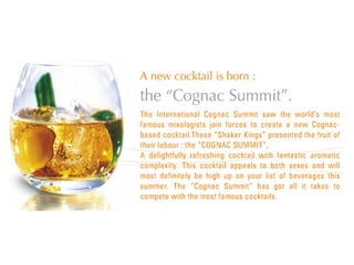Cognac Summit : A Perfect Mix