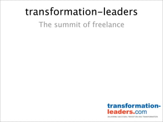 transformation-leaders
  The summit of freelance
 
