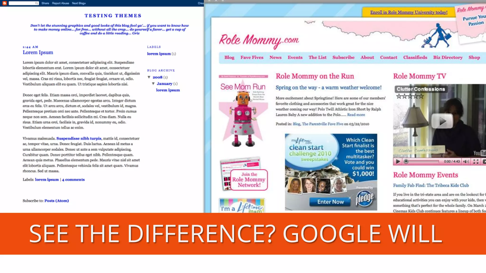 SEE THE DIFFERENCE? GOOGLE WILL  