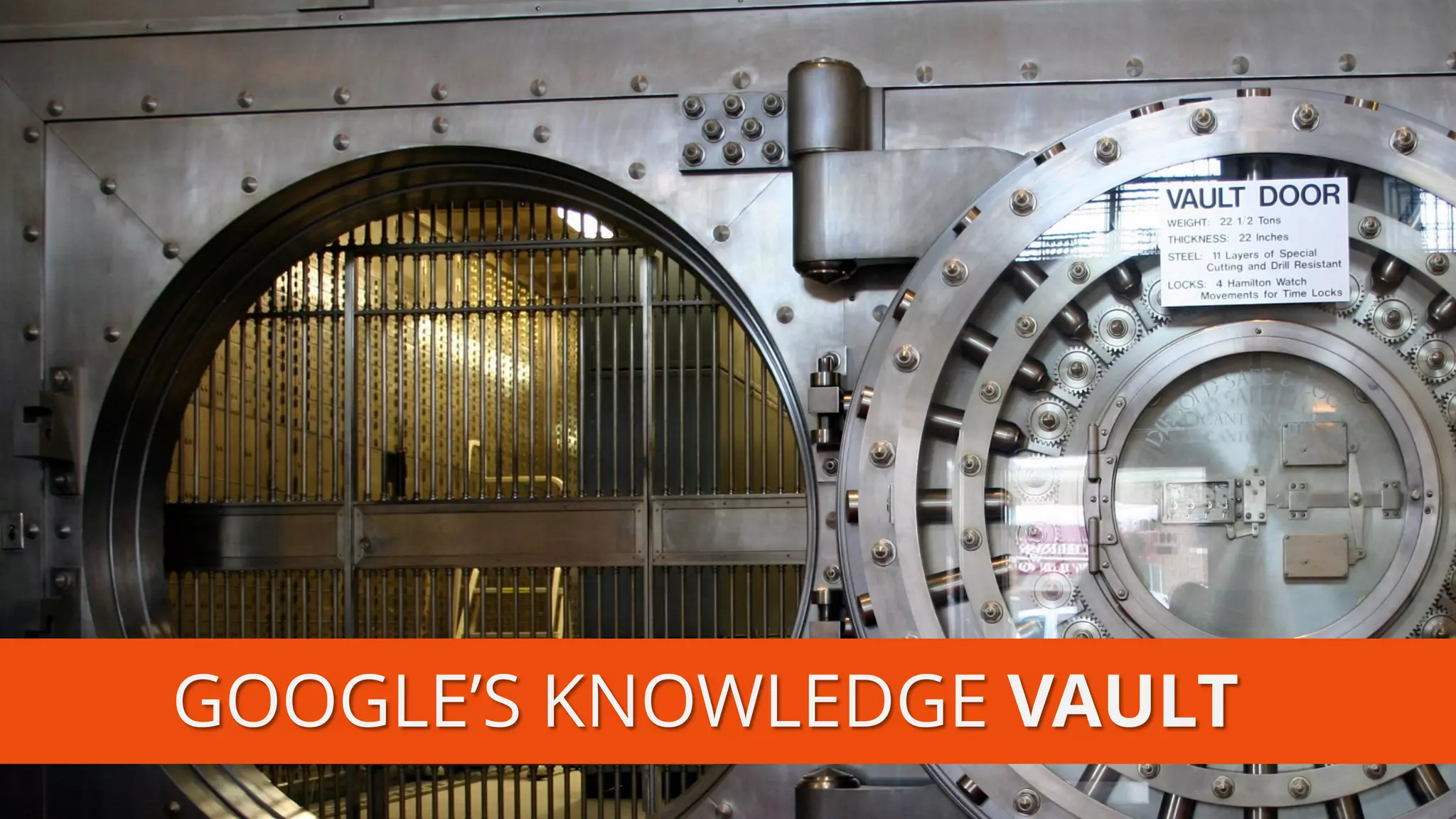 GOOGLE’S KNOWLEDGE VAULT  