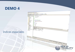 DEMO 4

Indices espaciales

 