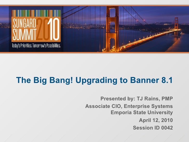 The Big Bang Upgrading To Banner 8 1
