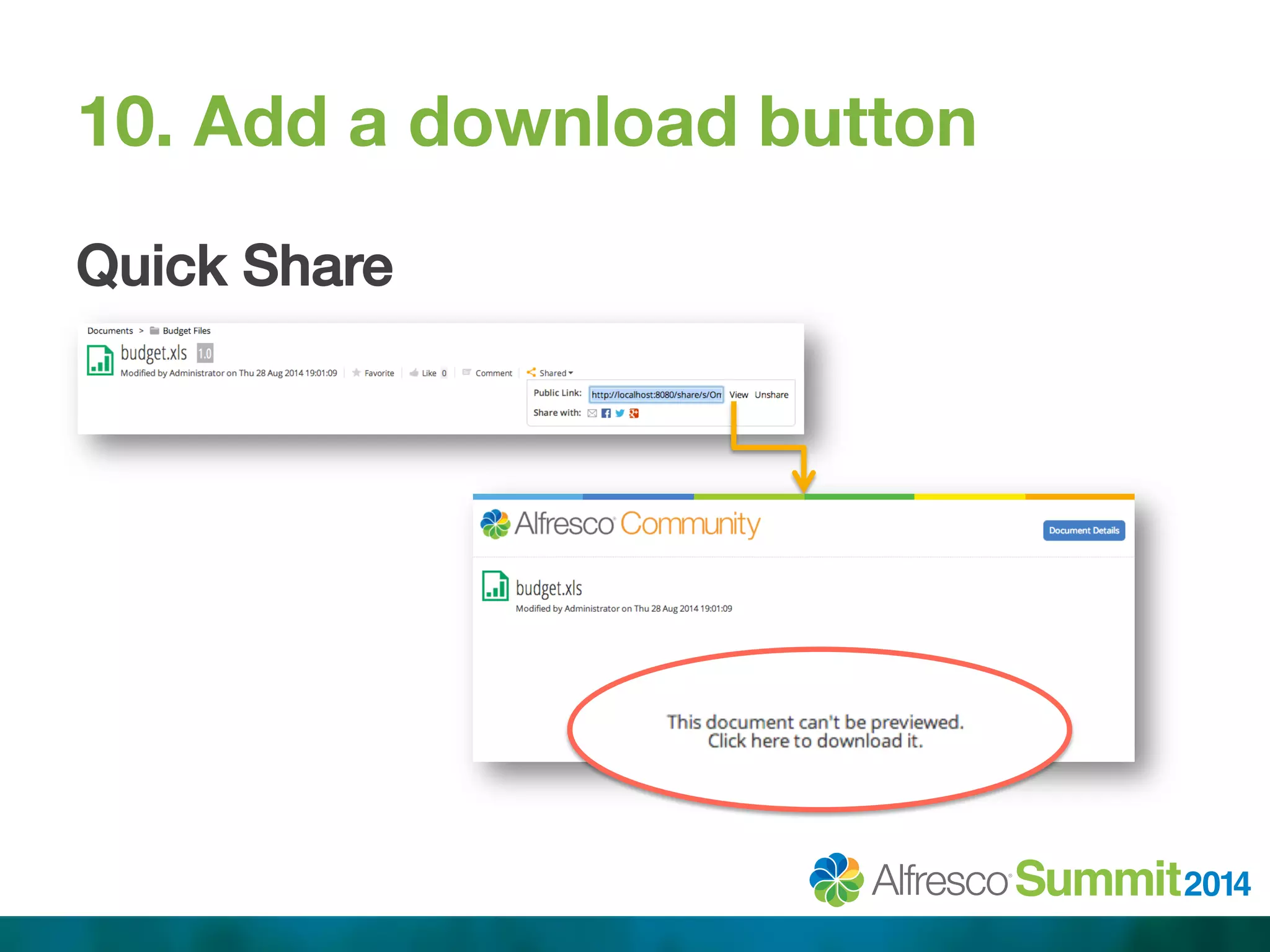 10. Add a download button 
Quick Share! 
 