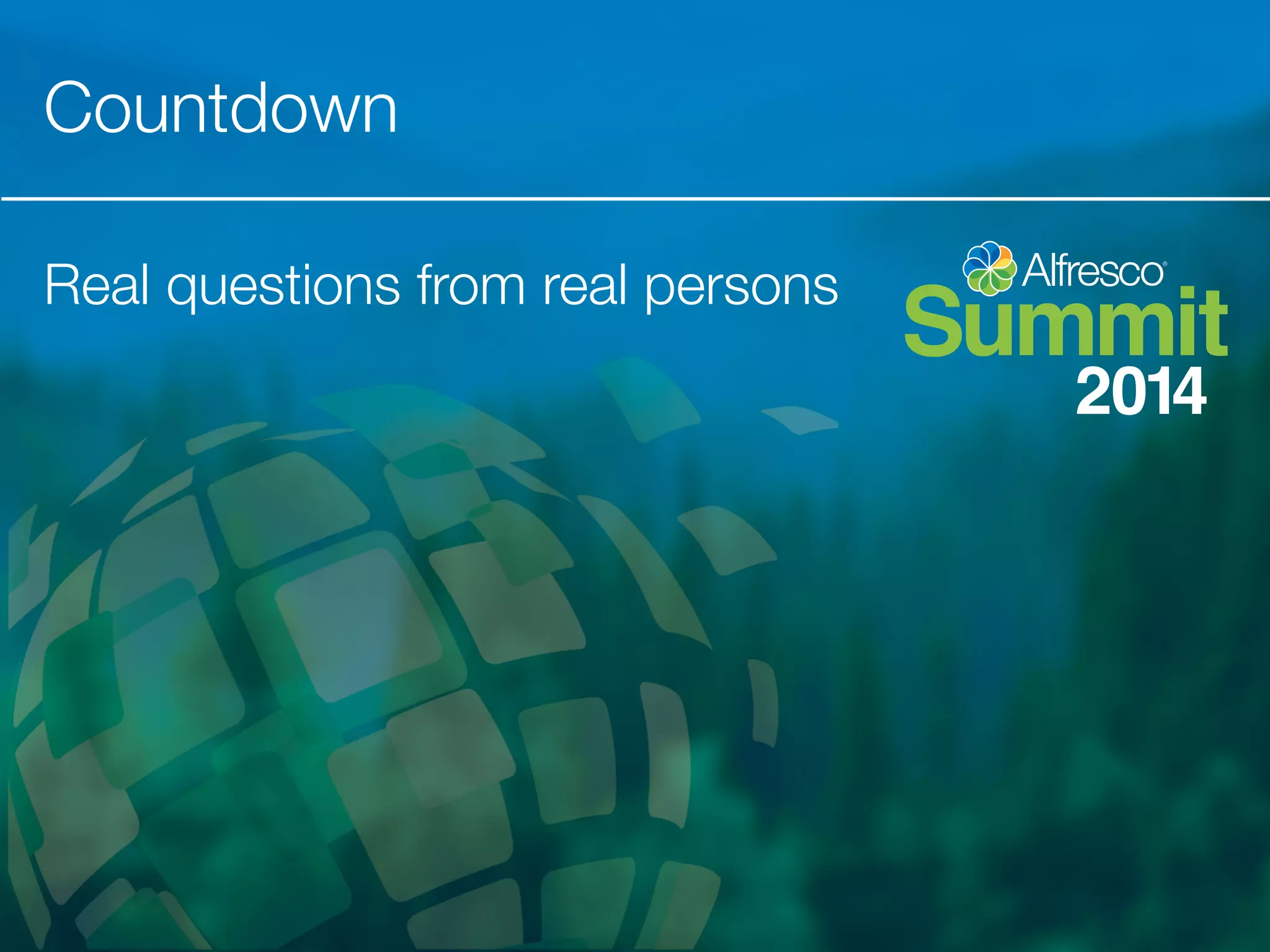 Countdown 
Real questions from real persons 
 