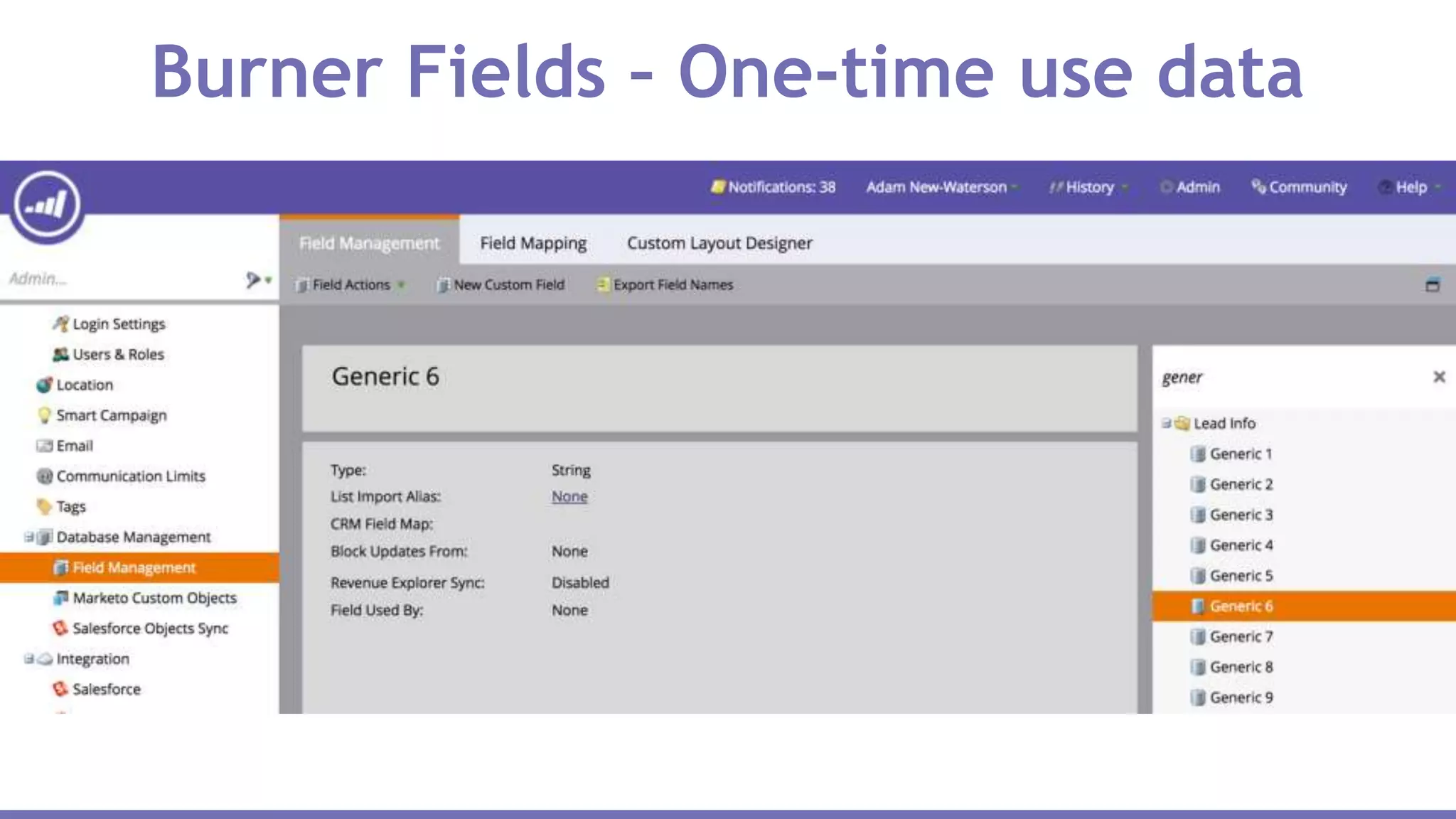 Burner Fields – One-time use data
 