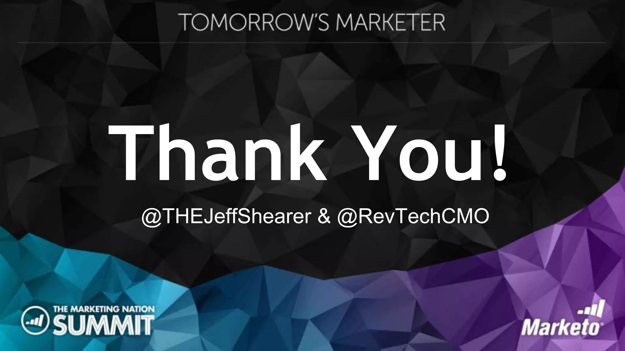 Thank You!
@THEJeffShearer & @RevTechCMO
 