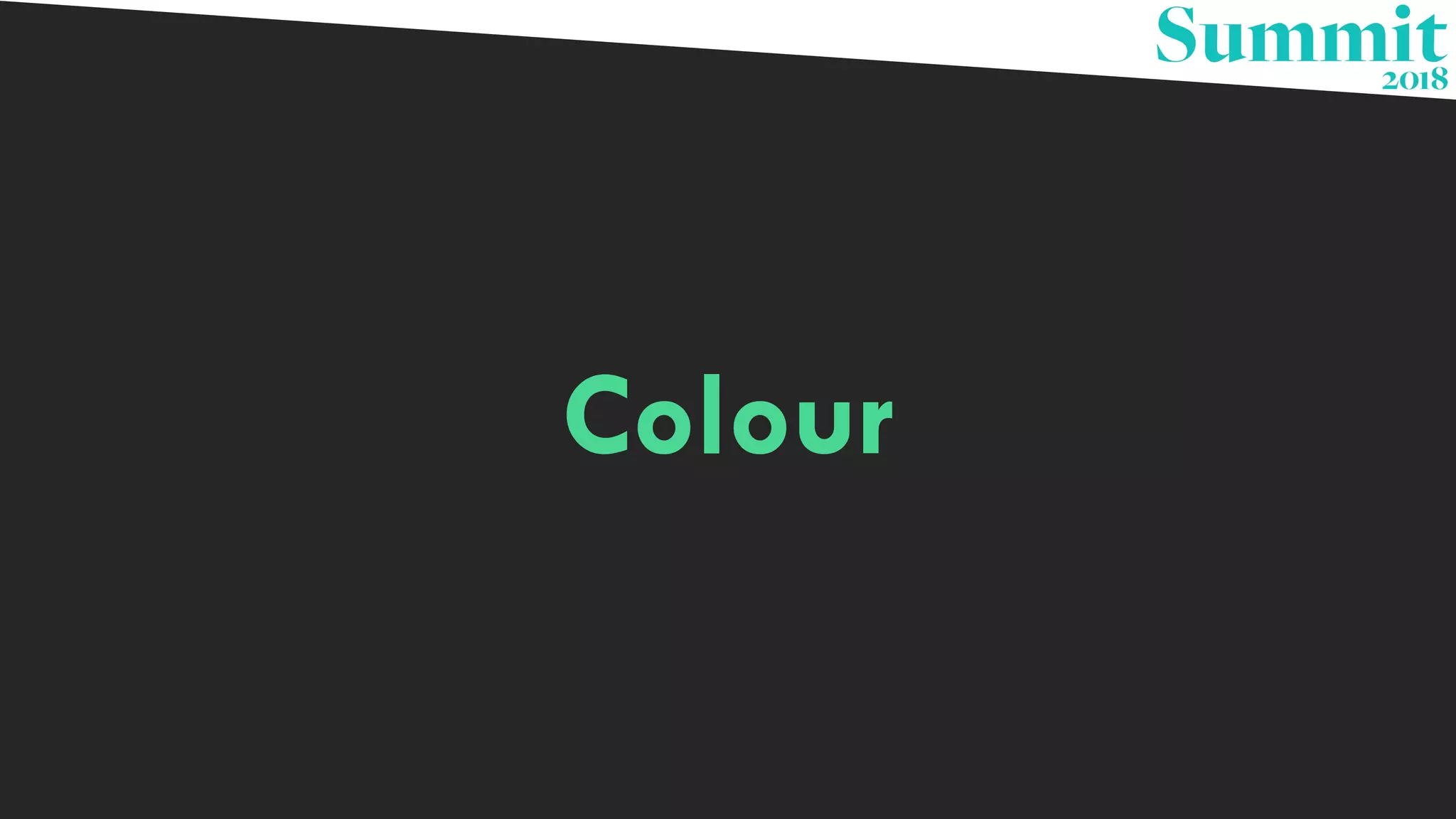 Colour