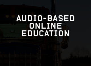 AUDIO-BASED
ONLINE
EDUCATION
 