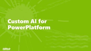 Summit Australia 2019 - Supercharge PowerPlatform with AI - Dipankar Bhattacharya & Andrew Ly