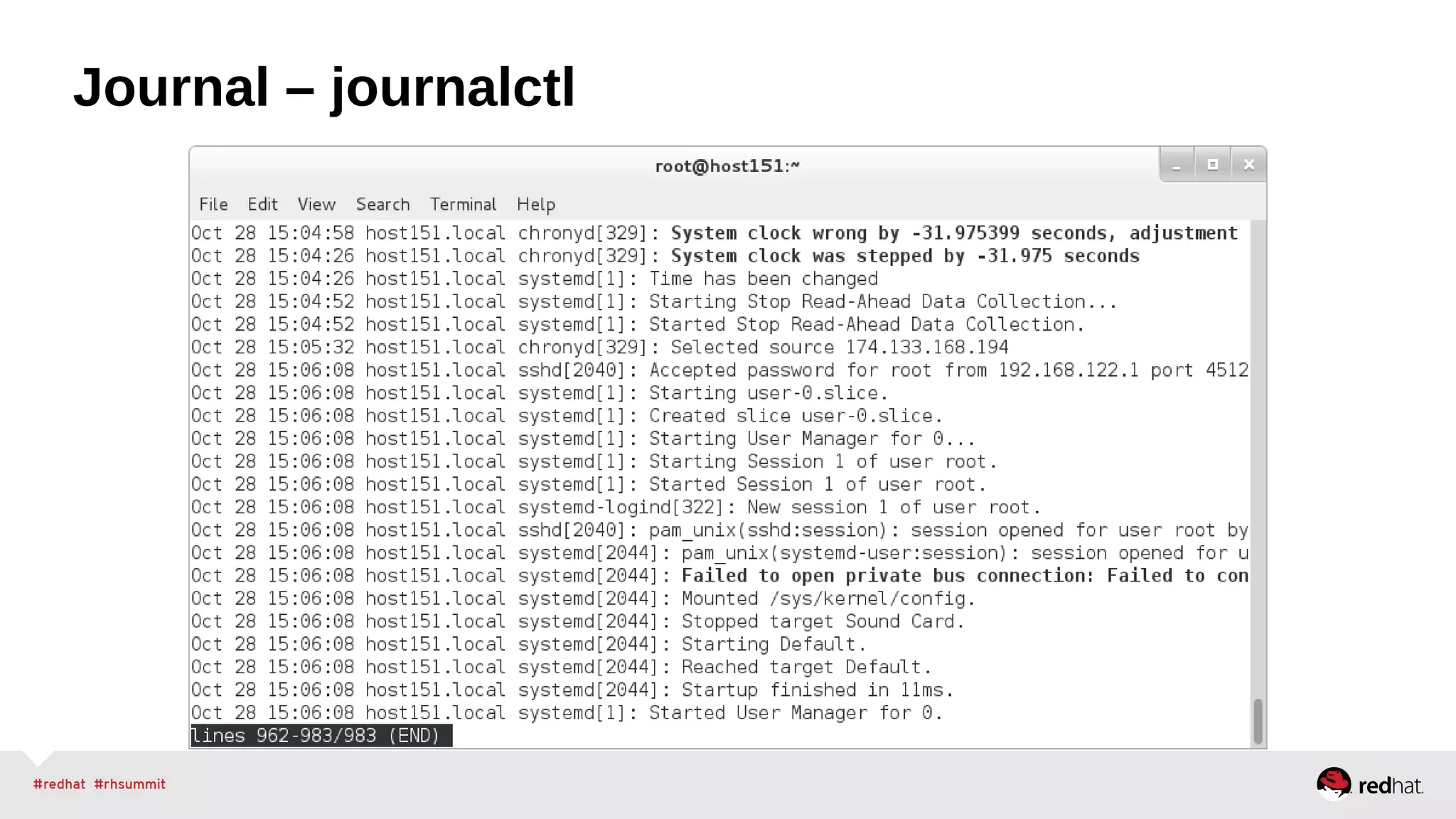 Journal – journalctl 
 