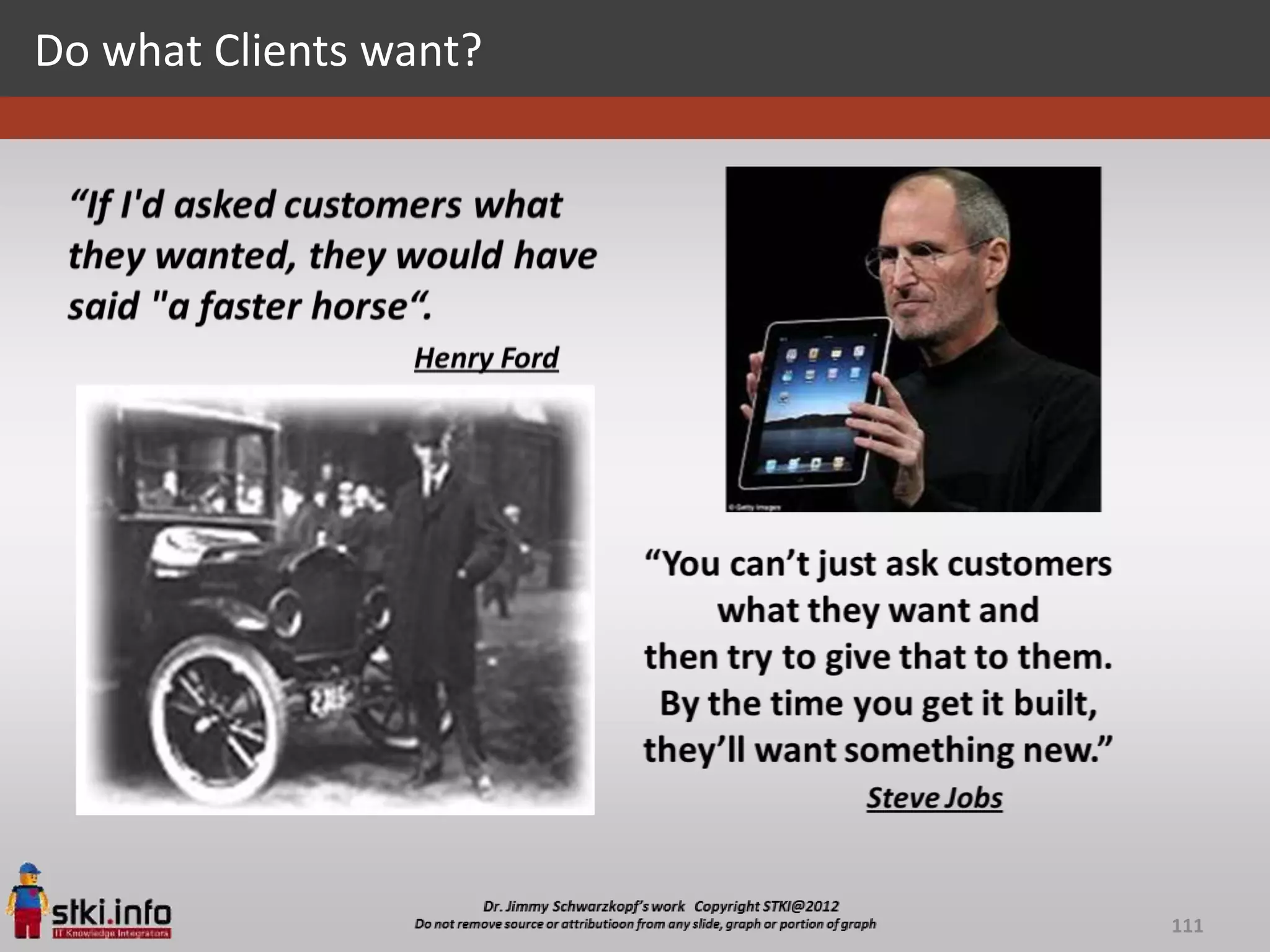 Do what Clients want?




                        111
 