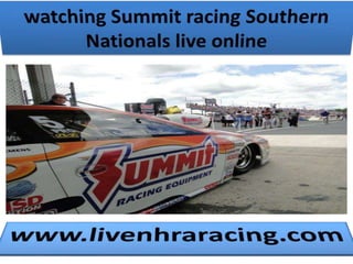 Summit nhra southern nationals 17 may live