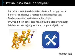 How Do These Tools Help Analysts?
 