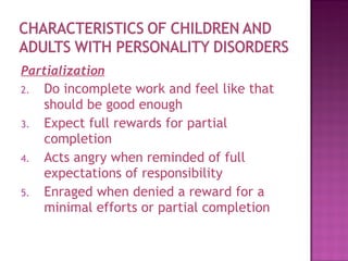 Partialization Examples Personality disorders assessment & treatment | PPT