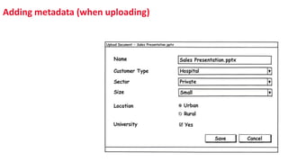 Adding metadata (when uploading)
 